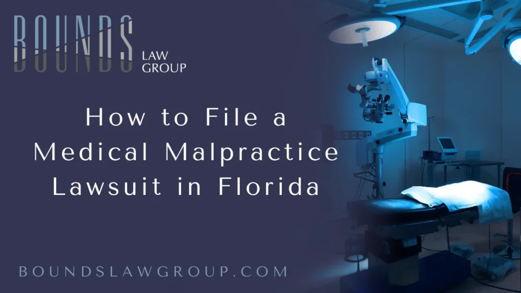 If you or a loved one has suffered due to a medical professional’s negligence in the Sunshine State, you may be entitled to compensation. Knowing how to file a Florida medical malpractice claim is critical to preserving your legal rights. At Bounds Law Group, we specialize in guiding victims through this complex process with precision, care, and a relentless pursuit of justice.