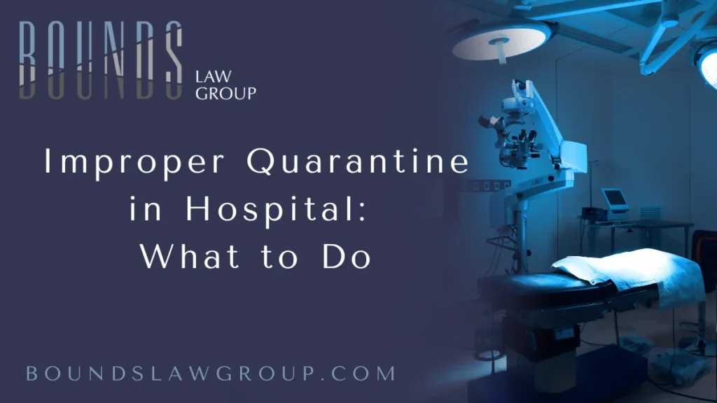 Orlando hospital quarantine negligence refers to the failure of medical institutions to implement, maintain, or enforce proper isolation protocols, leading to the unnecessary exposure or spread of infectious diseases. In hospital environments, where patients are already vulnerable, any breakdown in quarantine procedures can cause devastating consequences. At Bounds Law Group, we represent victims who have suffered due to such failures and help them hold negligent parties accountable.