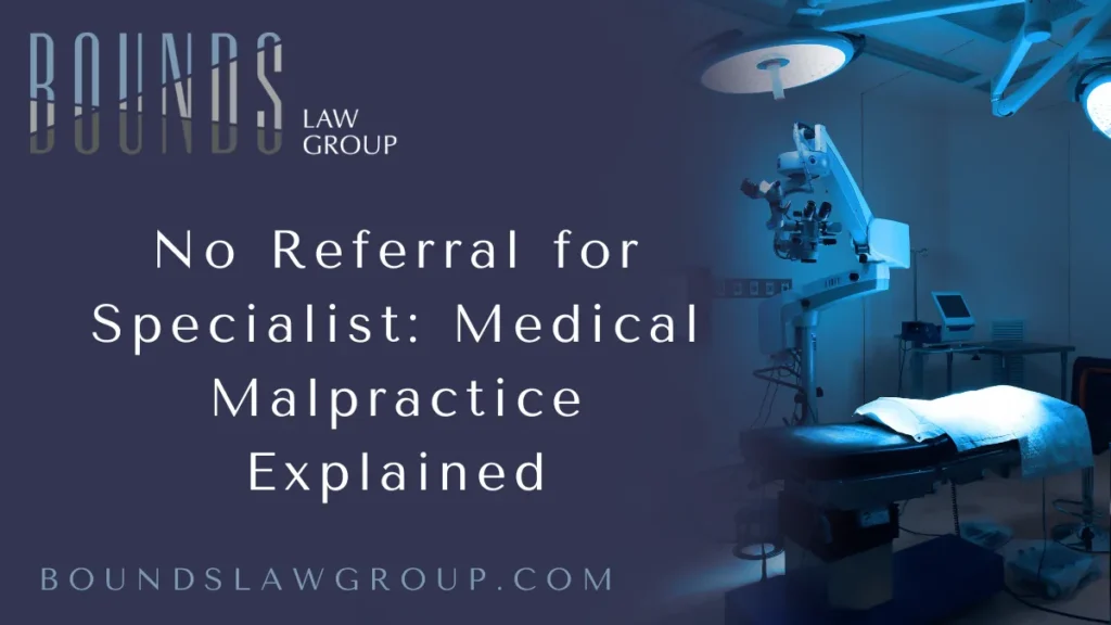 When a patient places their trust in a physician, they expect to receive not only timely care but appropriate referrals to specialists when necessary. Failing to provide such a referral can result in devastating consequences for the patient — physically, emotionally, and financially. At Bounds Law Group, we handle Orlando failure to refer specialist lawsuits for victims whose health has been severely impacted by medical negligence.