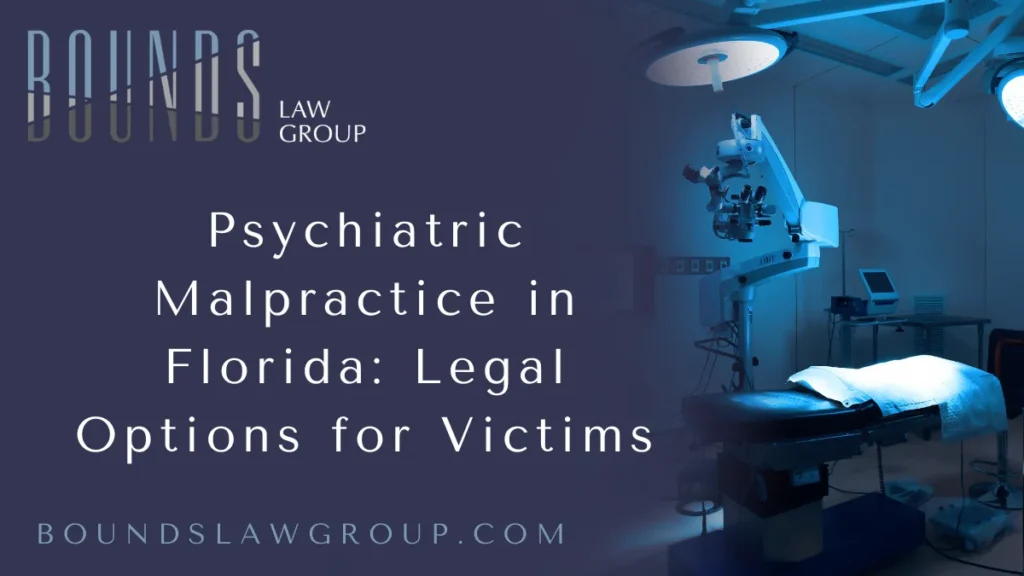 When mental health professionals fail to uphold the standard of care expected in their field, the consequences can be devastating. At Bounds Law Group, our experienced Florida psychiatric malpractice lawyers are committed to helping victims of psychiatric negligence obtain the justice and compensation they deserve.