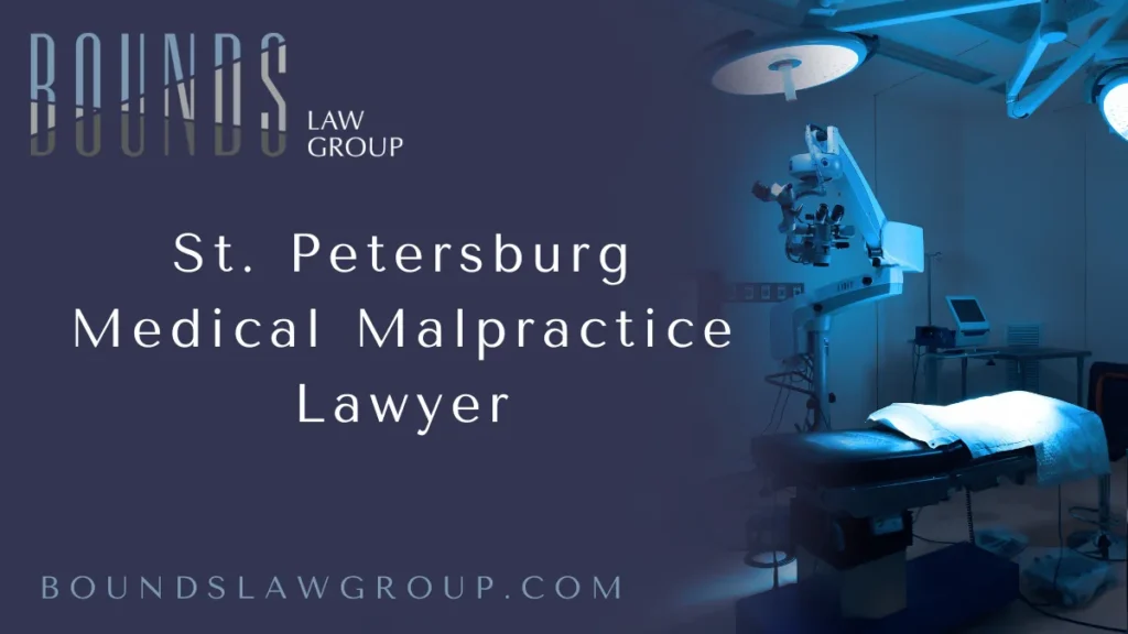 At Bounds Law Group, we understand that medical malpractice can have life-altering consequences. When trusted medical professionals fail in their duty of care, patients suffer. If you or your loved one has been harmed due to medical negligence in St. Petersburg, you need a dedicated St. Petersburg medical malpractice lawyer who can protect your rights and fight for the compensation you deserve.