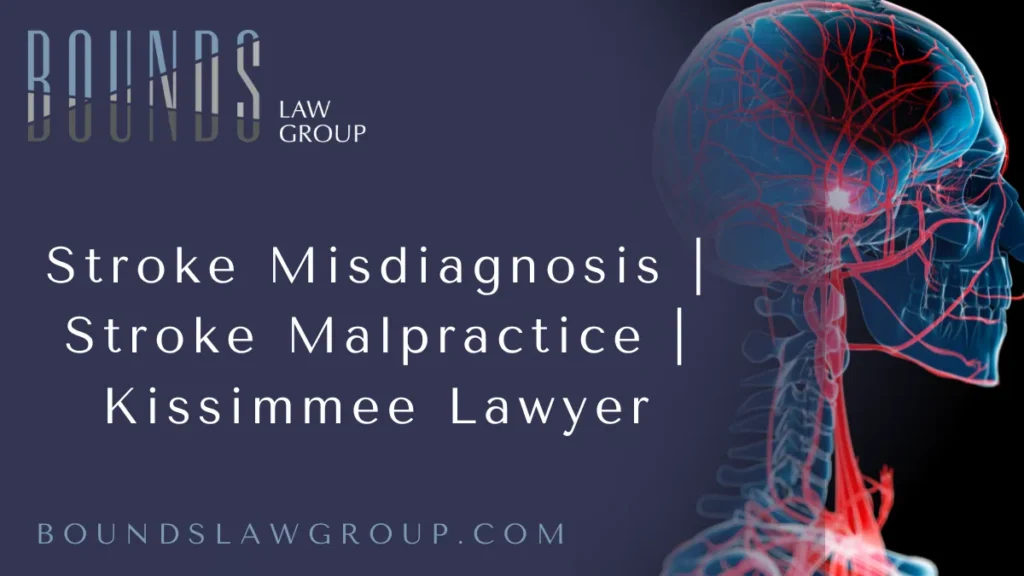 When it comes to stroke care, every second counts. A delay or misdiagnosis can result in permanent disability—or even death. At Bounds Law Group, we know the catastrophic consequences of stroke malpractice and fight aggressively for victims and their families. If you or a loved one has suffered due to a misdiagnosed or improperly treated stroke, a knowledgeable Kissimmee stroke malpractice lawyer from our team is here to help you pursue justice.