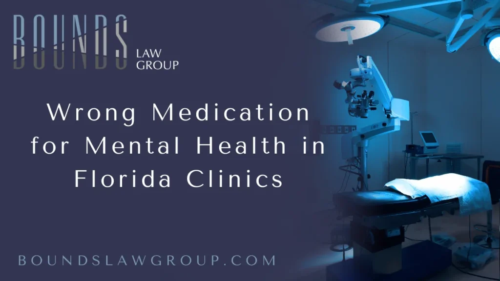 In Florida, mental health treatment is a sensitive, life-altering matter. When someone entrusts their psychological well-being to a licensed medical provider, they expect safe, competent care. But what happens when clinics prescribe the wrong medication for mental health conditions? The consequences can be devastating. At Bounds Law Group, our Florida mental health medication error attorneys have seen firsthand how tragic these errors can be—and we fight to hold negligent clinics accountable.
