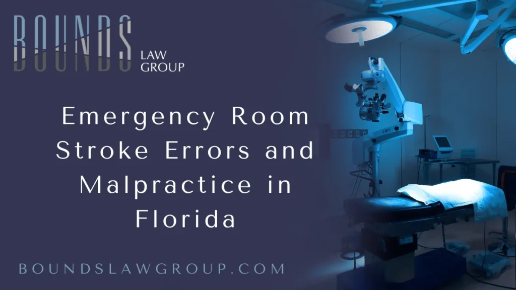When every second counts, emergency room stroke errors in Florida can lead to life-altering consequences, including permanent disability or wrongful death. At Bounds Law Group, we specialize in representing victims and families harmed by preventable stroke-related medical negligence in Florida hospitals. ER stroke errors Florida represent some of the most severe forms of medical malpractice because strokes require immediate, precise diagnosis and treatment. When emergency room staff fail to act with the necessary speed and accuracy, the results can be catastrophic.