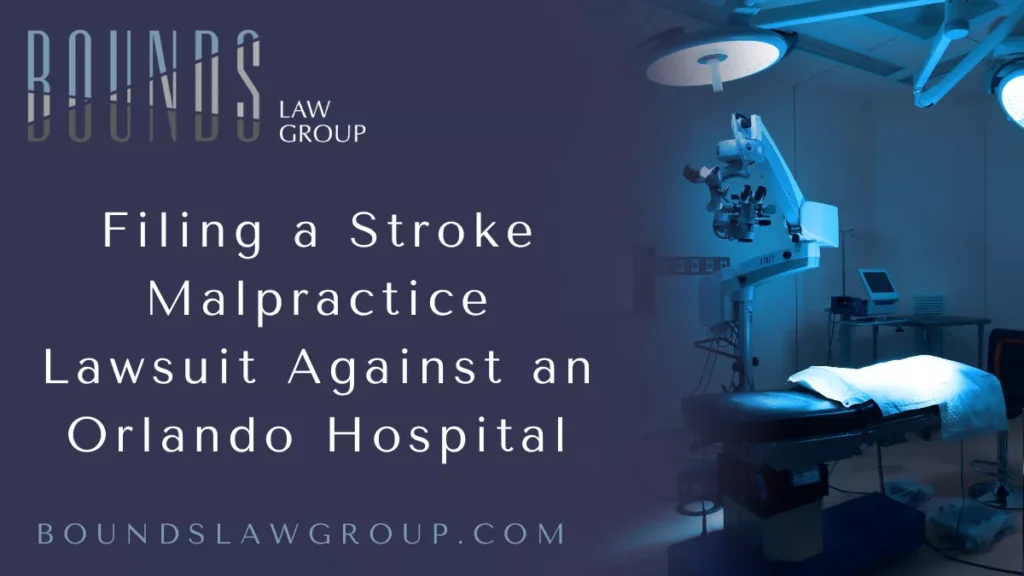 When a hospital’s negligence results in a misdiagnosed or improperly treated stroke, the consequences can be catastrophic. At Bounds Law Group, we help victims and their families pursue justice through a stroke malpractice lawsuit against an Orlando hospital. Our experienced medical malpractice attorneys understand the devastating effects of delayed or improper stroke treatment and fight aggressively for compensation on behalf of those harmed by medical negligence.