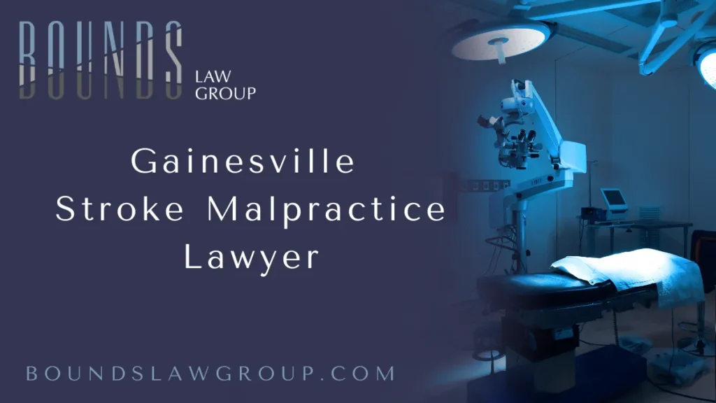 A Gainesville stroke malpractice lawyer plays a critical role in holding negligent medical professionals accountable when their mistakes result in a devastating stroke. At Bounds Law Group, we recognize the catastrophic consequences a stroke can have when it stems from medical malpractice. Whether the failure to diagnose, delayed treatment, or improper medication management led to you or your loved one suffering a preventable stroke, our skilled attorneys are prepared to seek justice and full compensation on your behalf.