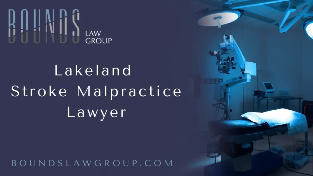 When facing the devastating consequences of a stroke, the last thing you need is to endure medical negligence that worsens your condition. If you or a loved one has suffered due to a healthcare provider’s failure to deliver the proper standard of care during stroke diagnosis or treatment, it is crucial to consult a Lakeland stroke malpractice lawyer who knows the complexities of these cases. At Bounds Law Group, we specialize in advocating for victims of stroke-related medical malpractice, ensuring you receive the justice and compensation you deserve.