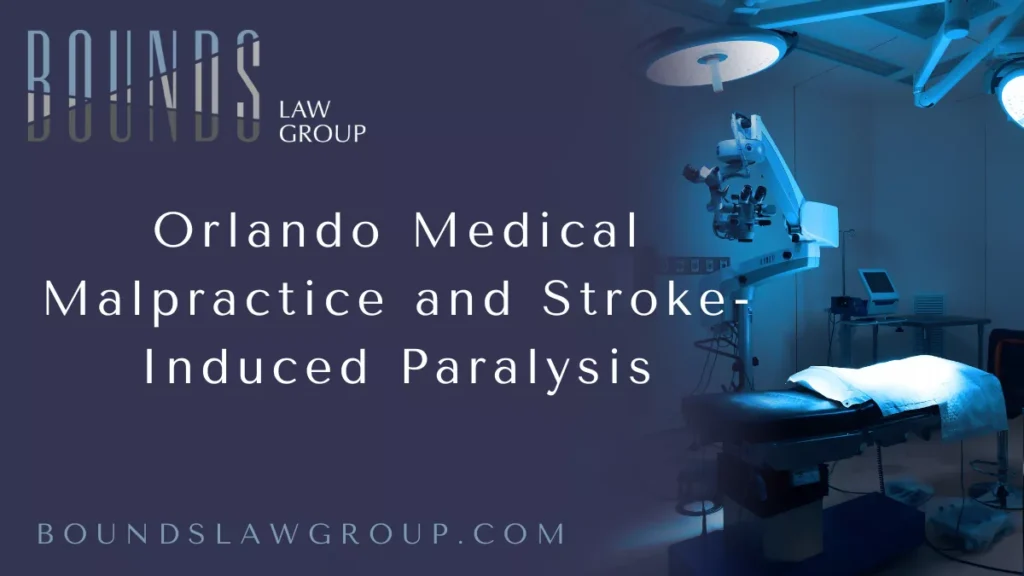 Stroke-induced paralysis malpractice Orlando is a devastating and life-altering consequence that arises from medical negligence. At Bounds Law Group, we have witnessed firsthand how patients suffer needlessly when doctors, hospitals, or other healthcare providers fail to diagnose, treat, or monitor a stroke properly. A stroke, when not swiftly addressed, can lead to irreversible paralysis, and if that outcome is caused by preventable medical error, it becomes grounds for a malpractice claim. Paralysis following a stroke is not always unavoidable. In many cases, timely intervention—including administering clot-busting drugs, performing imaging scans, or transferring the patient to specialized care—can mean the difference between recovery and permanent disability. When these standard procedures are ignored or delayed, and paralysis results, the law may entitle victims to substantial compensation.