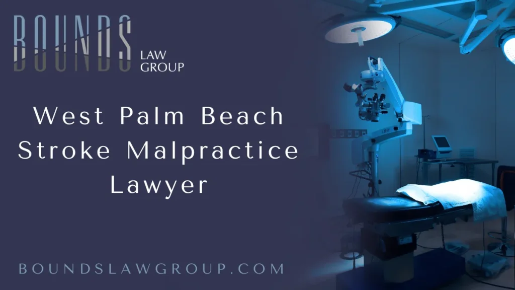 When a stroke occurs due to medical negligence, the consequences can be devastating, life-altering, and irreversible. At Bounds Law Group, we understand the complex and overwhelming challenges faced by stroke victims and their families. If you or a loved one has suffered due to a stroke caused by medical malpractice, it is crucial to seek the guidance of a West Palm Beach stroke malpractice lawyer who combines legal expertise with compassionate advocacy.