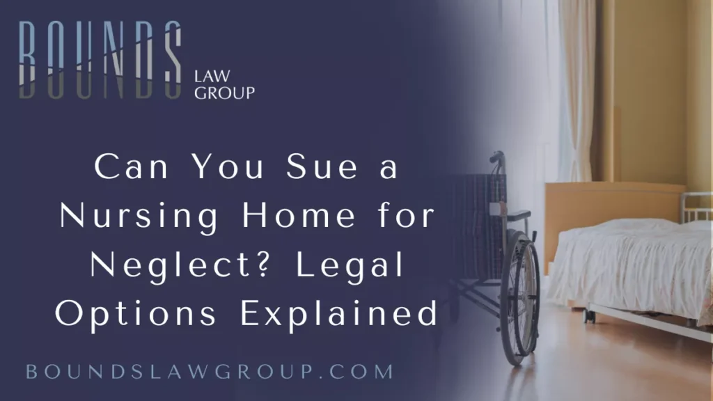 Nursing home neglect is a serious and heartbreaking issue affecting countless seniors and their families every year. When a loved one suffers harm due to neglect, families are left searching for answers and justice. If you are wondering whether you can sue a nursing home for neglect, it is essential to know the types of neglect that support a lawsuit, the legal grounds, and the steps you must take to protect your loved one’s rights. At Bounds Law Group, we specialize in helping families hold negligent nursing homes accountable and obtain the compensation they deserve.