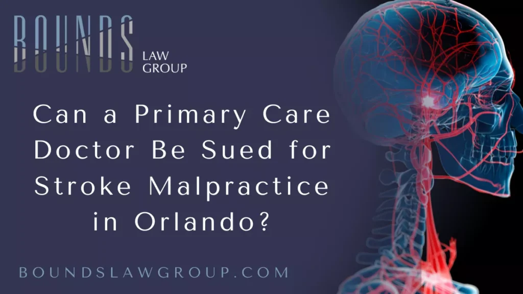 When it comes to stroke malpractice, many people immediately think of mistakes made in emergency rooms or misread brain scans by specialists. However, the reality is that your primary care physician (PCP) often plays a critical role in recognizing stroke symptoms early and ensuring prompt treatment. When a PCP fails to identify stroke warning signs, delays diagnosis, or neglects timely referrals, it can result in serious injury or even death. In such cases, victims may pursue legal action for PCP stroke malpractice Orlando.