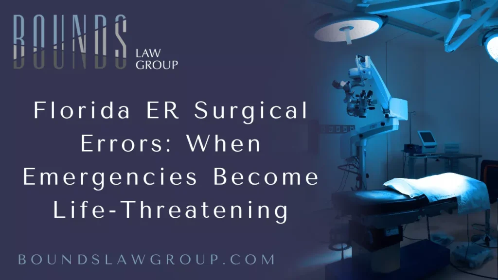 When patients enter the emergency room, they place complete trust in the medical team to act quickly and accurately. Emergency surgeries often mean the difference between life and death, leaving no room for mistakes. Unfortunately, surgical errors in emergency situations do happen and when they do, the consequences can be catastrophic. If you or a loved one suffered harm because of a preventable mistake during an emergency procedure, you need an experienced Florida emergency surgery malpractice lawyer to fight for justice. At Bounds Law Group, we are committed to holding negligent medical professionals accountable and helping victims obtain the compensation they deserve.