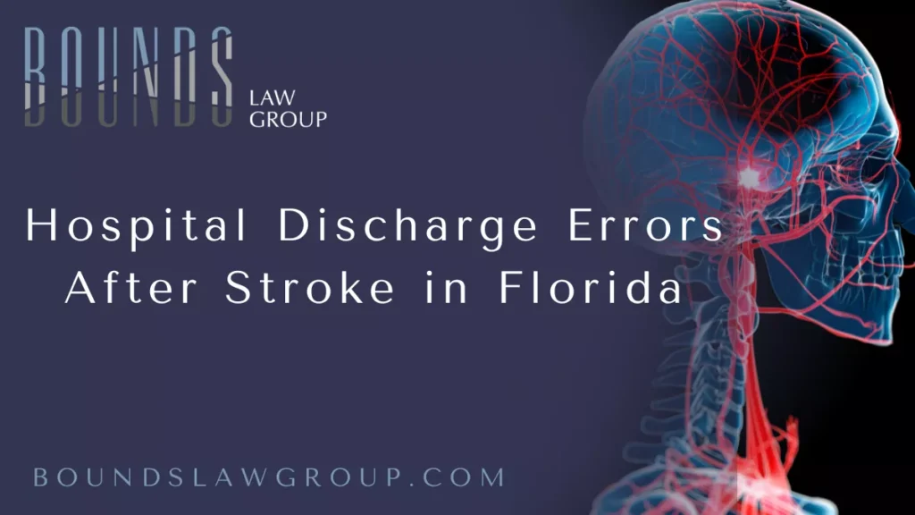 When a patient is admitted to the hospital with a stroke, every moment of care is critical. But treatment does not end when the patient leaves the hospital. In fact, the discharge process is one of the most crucial phases of stroke recovery. Unfortunately, many victims in Florida suffer when hospitals discharge them prematurely, without proper instructions, or without arranging necessary follow-up care. These mistakes can lead to devastating consequences. This is why stroke discharge malpractice Florida cases are increasingly important in protecting patients and holding medical providers accountable. At Bounds Law Group, we focus on helping victims of medical negligence pursue justice when healthcare professionals fail to meet the standard of care.