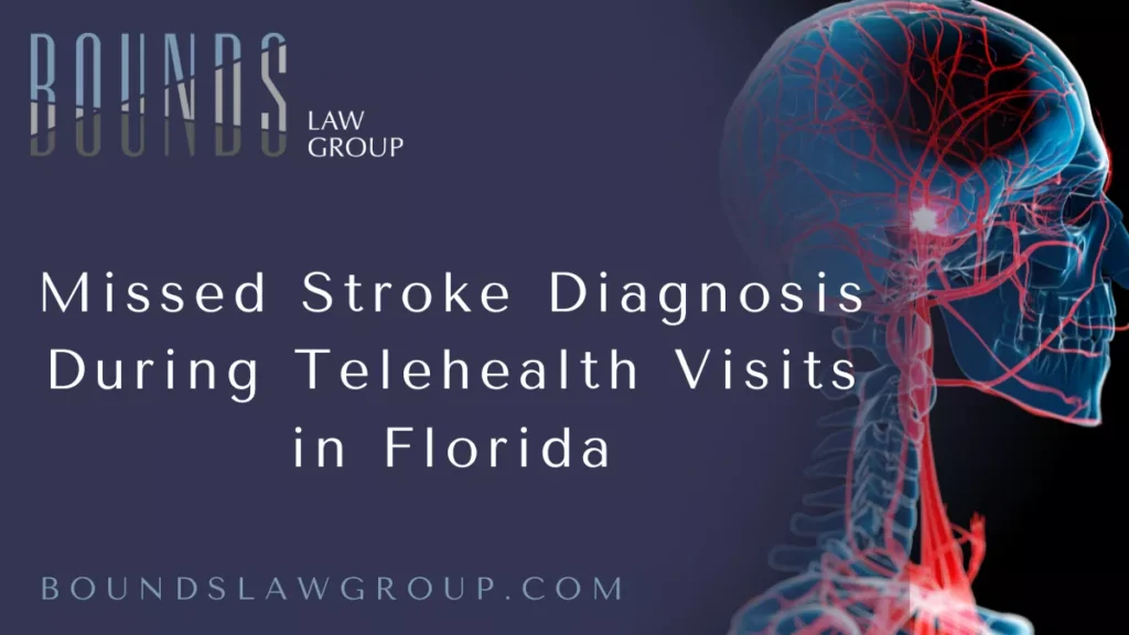 As virtual care becomes a norm across Florida, telemedicine has brought convenience to patients—but also risks. One of the most alarming concerns is telehealth stroke misdiagnosis in Florida, where signs of a stroke are overlooked or improperly assessed during virtual consultations. Given the time-sensitive nature of stroke treatment, even a minor delay in diagnosis can lead to devastating consequences. At Bounds Law Group, we are committed to holding healthcare providers accountable when telehealth negligence results in harm.