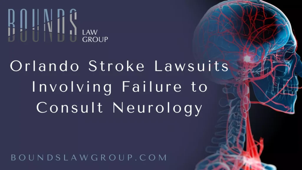 In emergency medicine, especially with stroke cases, every second counts. Timely diagnosis and expert consultation can mean the difference between a full recovery and lifelong disability—or even death. One common but serious medical error in stroke care is the failure to consult neurology during the critical evaluation or treatment phase. In Orlando and across Florida, such oversights can lead to devastating outcomes and may provide grounds for a medical malpractice lawsuit. If you or a loved one suffered injury because of a failure consult neurology stroke Orlando, the experienced attorneys at Bounds Law Group are here to help. We specialize in medical malpractice claims and are dedicated to securing justice for victims of preventable stroke injuries.