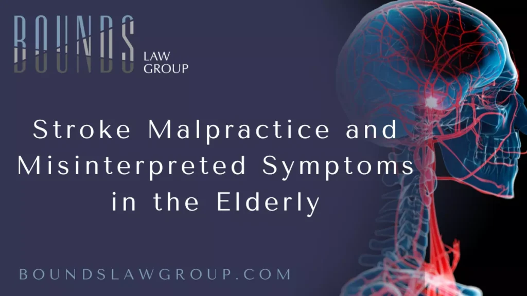 When it comes to stroke care, every minute matters. Unfortunately, elderly patients often face unique challenges when seeking emergency treatment. Subtle or misinterpreted symptoms can cause devastating delays in diagnosis and treatment. In these cases, victims and their families may have legal recourse through a medical malpractice claim. At Bounds Law Group, we specialize in helping families pursue justice in elderly stroke malpractice Florida cases.