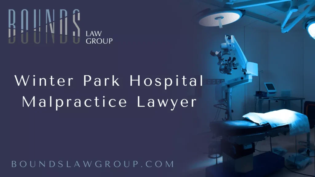 When you seek treatment at a hospital, you expect skilled and compassionate care that meets professional medical standards. Unfortunately, hospital errors happen more often than most patients realize, and the results can be life-altering. If you or a loved one has suffered due to negligence in a hospital setting, a Winter Park hospital malpractice lawyer from Bounds Law Group can help you know your rights and fight for the compensation you deserve.