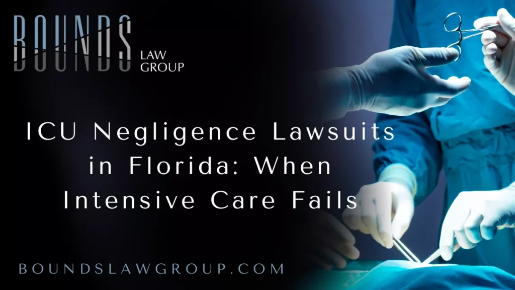 When a patient enters an Intensive Care Unit (ICU), their condition is critical, and families trust that medical professionals will provide the highest level of care. However, errors in an ICU setting can lead to devastating injuries or death. When these failures occur due to negligence, families have the legal right to seek justice. A Florida ICU malpractice attorney at Bounds Law Group can help victims and their families pursue accountability and compensation.