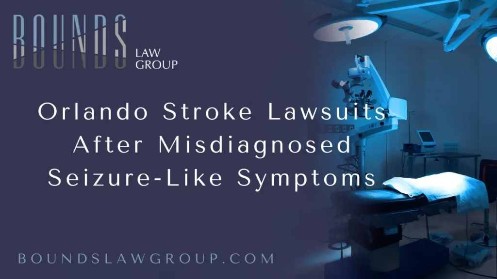 When patients in Orlando experience seizure-like symptoms, they trust doctors to act quickly and accurately. However, when a stroke is misdiagnosed as seizures, the delay in proper treatment can have devastating and life-altering consequences. Seizure symptoms stroke misdiagnosis Orlando cases are becoming more recognized in medical malpractice law, as victims and their families seek justice for the harm caused by preventable medical errors.