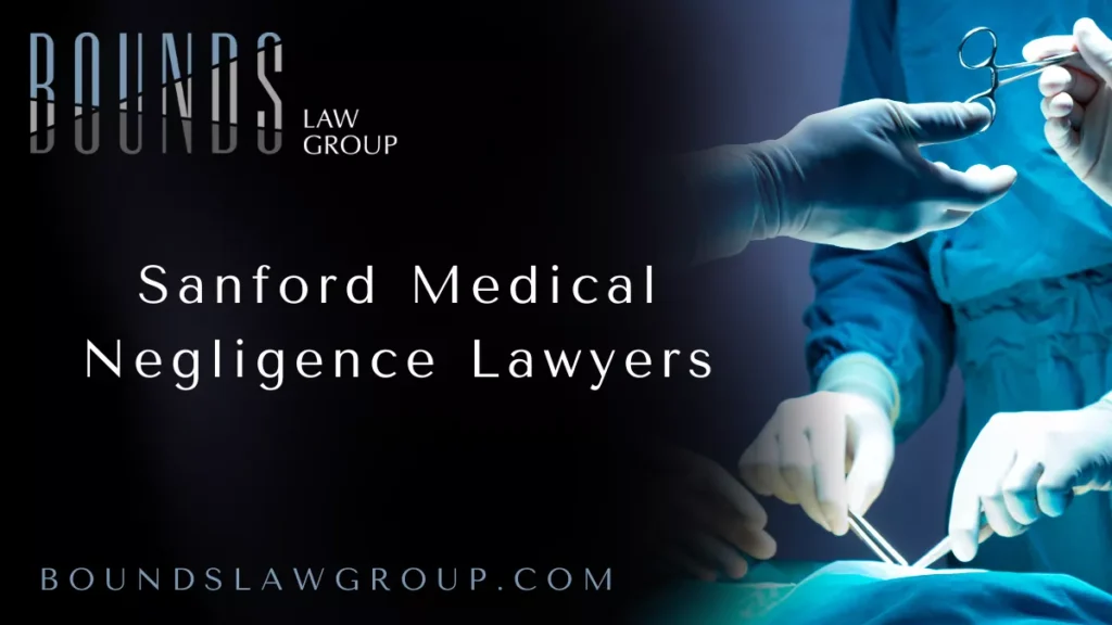 Facing the aftermath of a medical error can be overwhelming, both emotionally and financially. When healthcare providers fail to deliver the care you deserve, it can lead to serious injury, prolonged recovery, and significant medical expenses. Sanford medical negligence lawyersr at Bounds Law Group are committed to protecting your rights, holding negligent healthcare providers accountable, and securing the compensation you deserve. With extensive experience in complex medical negligence cases, our attorneys provide guidance, support, and skilled advocacy every step of the way.