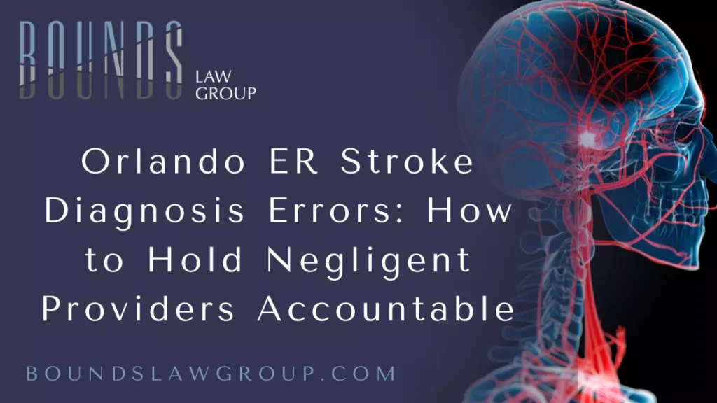 Emergency rooms are often the first place stroke patients go for help. ER doctors and nurses are trained to recognize the warning signs of a stroke and act fast. But in Orlando emergency departments, misdiagnosis or delayed diagnosis of stroke happens far too frequently—and the consequences can be catastrophic. When medical providers fail to diagnose a stroke in time, patients may suffer permanent disabilities, severe brain damage, or even wrongful death.