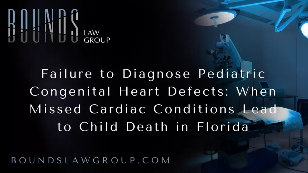 Congenital heart defects (CHDs) are among the most common birth defects in the United States, yet many are treatable when diagnosed early. Tragically, some heart defects go undetected due to inadequate newborn screening, missed warning signs, or delayed referrals to pediatric cardiology. When congenital heart conditions are not identified in time, children may suffer heart failure, oxygen deprivation, sudden cardiac collapse, and death.
