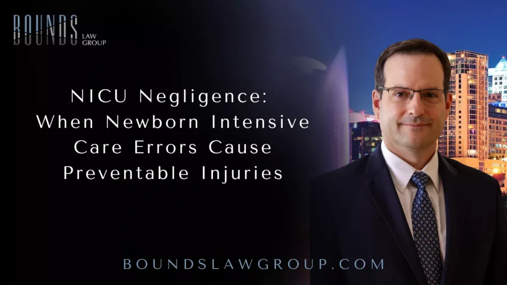 NICU Negligence: When Newborn Intensive Care Errors Cause Preventable Injuries