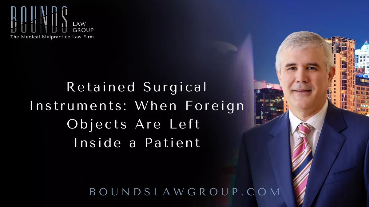 xPatients trust surgical teams to perform procedures safely and with the highest level of care. One of the most shocking and preventable medical errors occurs when a surgeon or operating room team leaves a foreign object inside a patient after surgery. Retained surgical instruments and materials can cause severe pain, infection, additional surgeries, and even death.