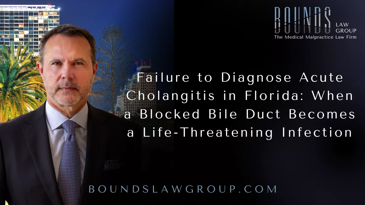 At Bounds Law Group, we represent patients and families throughout Florida who have suffered catastrophic injuries because serious medical conditions were not diagnosed or treated in time. Acute cholangitis is particularly dangerous because the underlying problem is both an infection and an obstruction. Antibiotics may be necessary, but if infected bile remains trapped behind a blockage, the patient can deteriorate rapidly.