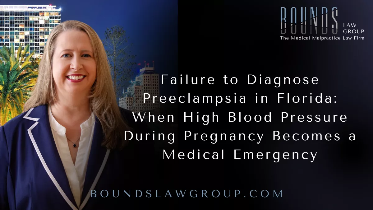 At Bounds Law Group, we represent mothers, children, and families throughout Florida whose lives have been changed because serious pregnancy complications were not diagnosed or treated in time. Preeclampsia can progress rapidly, which makes recognizing warning signs and responding appropriately particularly important.